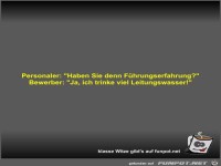 Personaler: Haben Sie denn F�hrungserfahrung?