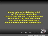 Meine Lehrer kritisierten mich oft für meine schlechte...