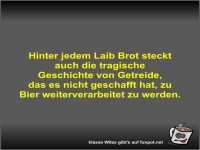 Hinter jedem Laib Brot steckt auch die tragische Geschichte