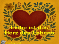 Liebe ist das Herz des Lebens