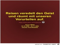 Reisen veredelt den Geist
und rumt mit unseren
Vorurteilen