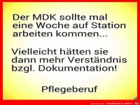 Der MDK sollte mal auf der Station arbeiten