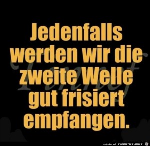 gut-frisiert-in-die-zweite-Welle.jpg auf www.funpot.net