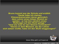 Bruno kommt aus der Schule und erz�hlt