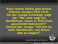 Eine reiche Dame gibt einem kleinen Jungen fnf Cent