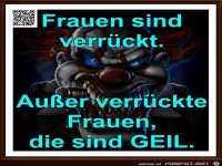 Frauen sind verr�ckt