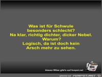 Was ist f�r Schwule besonders schlecht?