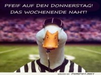 Pfeif auf den Donnerstag