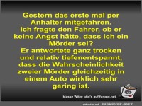 Gestern das erste mal per Anhalter mitgefahren