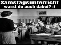 Als Samstag noch Schultag war!
