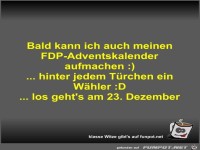 Bald kann ich auch meinen FDP-Adventskalender aufmachen 