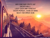 wir sind nur Gste auf dieser Welt