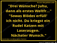 diegeilsten drei Wuensche