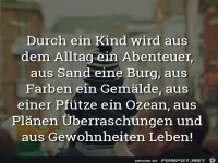 Durch ein Kind