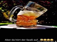 da hoert der Spass auf