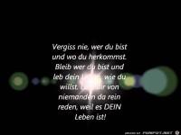 vergiss nie wo du herkommst.......