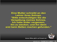 Eine Mutter schreibt an den Lehrer ihres Sohnes