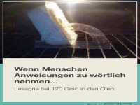 Anweisung zu w�rtlich genommen