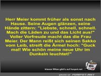 Herr Meier kommt fr�her als sonst nach Hause