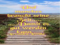 Und manches braucht