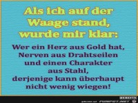 als ich auf der Waage stand.......