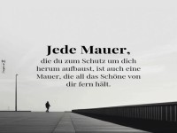 Jede Mauer und ihr doppelter Zweck