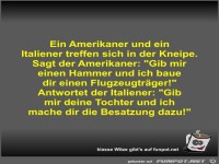 Ein Amerikaner und ein Italiener treffen sich in der Kneipe