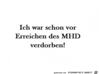 Vor dem MHD verdorben