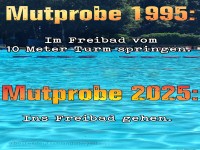 Vom Turm springen war gestern!