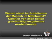 Warum stand im Sozialismus der Mensch im Mittelpunkt?
