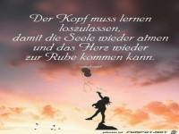 Der Kopf mu lernen los zu lassen