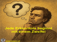 Jede Erkenntnis beginnt mit einem Zweifel