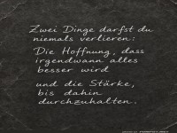 Nie die Hoffnung oder den Kaffee verlieren!