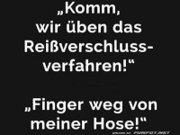 Lustiger Dialog ber Reiverschlussverfahren