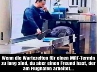 Flughafen MRT: Neue Wege der Untersuchung