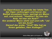 Im Opernhaus ist gerade der letzte Ton der Oper verklungen