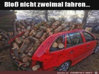 Nur einmal fahren
