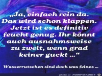 Einfach rein da
