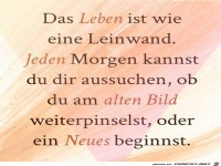 Das Leben ist eie Leinwand