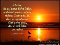 Schatten, die auf unser Leben fallen...