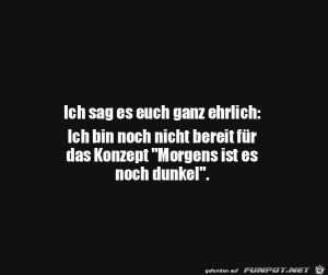 Morgens-ist-es-noch-dunkel.jpg auf www.funpot.net