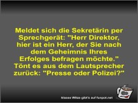 Meldet sich die Sekret�rin per Sprechger�t