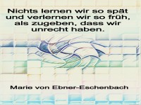 nichts lernen wir so sp�t