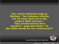 Der reiche Geizhals liegt im Sterben