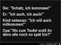 wo zum teufel wollt ihr denn alle so sp�t hin ?