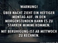 Der Montag zieht auf