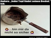Jeder Topf