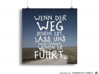 Wenn der Weg sch�n ist...
