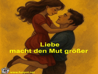Liebe macht den Mut gr��er