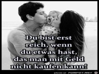 Du bist erst reich, wenn...